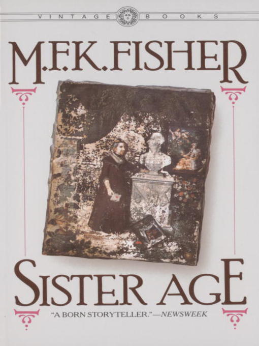 Title details for Sister Age by M.F.K. Fisher - Available